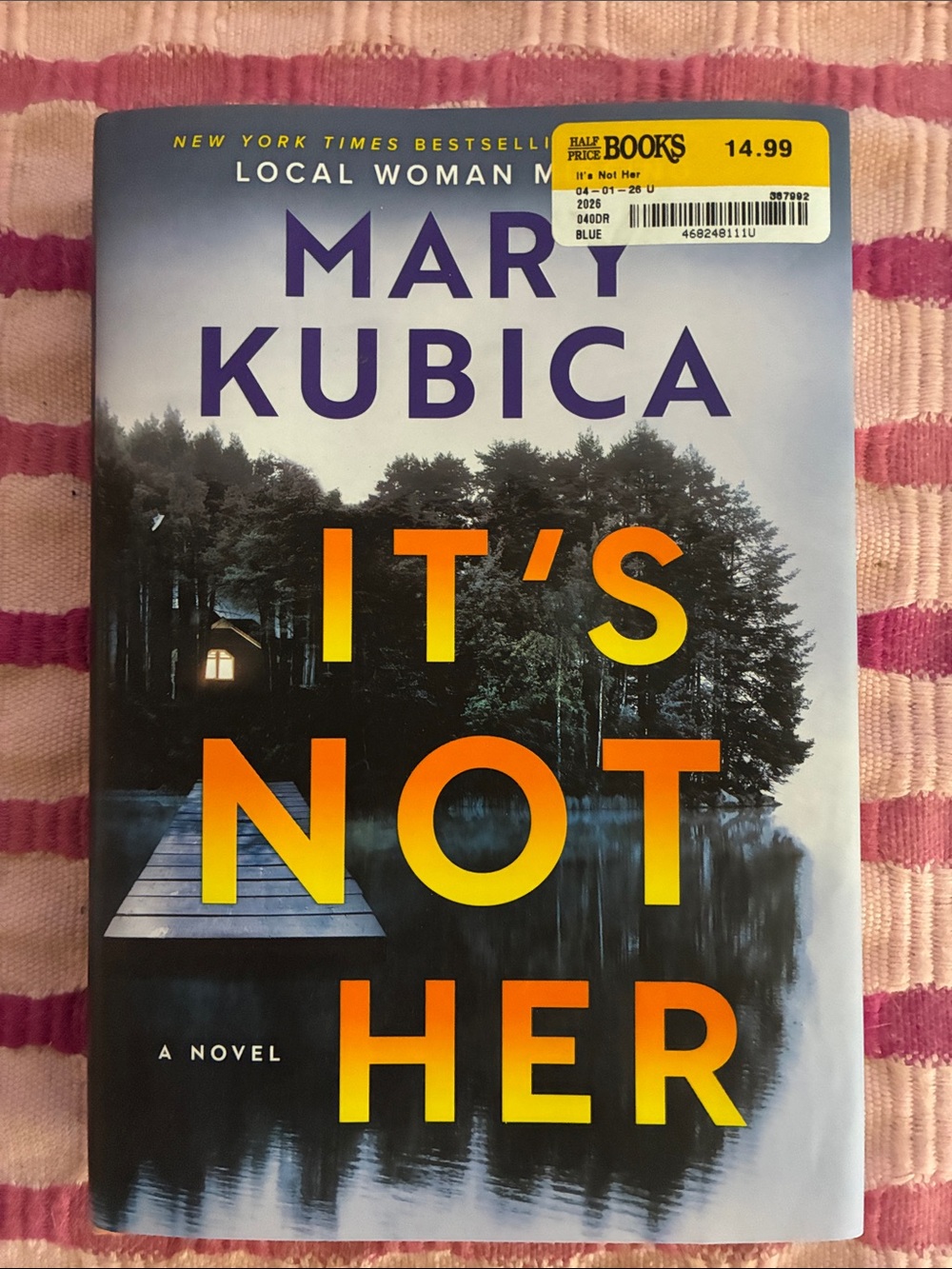 Mary Kubica "It's Not Her" Hardcover Book - Blue Cover